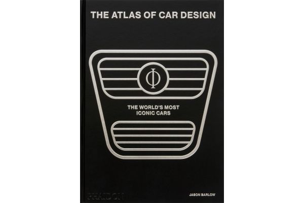 The Atlas of Car Design: The World's Most Iconic Cars